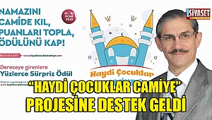 “Haydi Çocuklar Camiye” projesine destek geldi