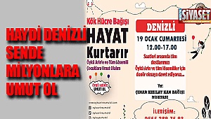 Haydi Denizli sende milyonlara umut ol