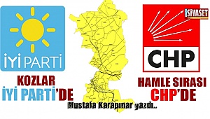 Kozlar İyi Parti’de.. Hamle sırası CHP’de