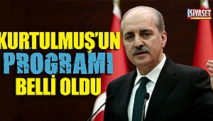 Kurtulmuş'un programı belli oldu