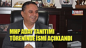 MHP aday tanıtımı töreninde ismi açıklandı