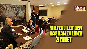 Nikferliler'den Başkan Zolan'a ziyaret
