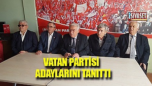 Vatan Partisi adaylarını tanıttı
