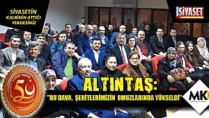 Altıntaş: Bu dava, şehitlerimizin omuzlarında yükseldi