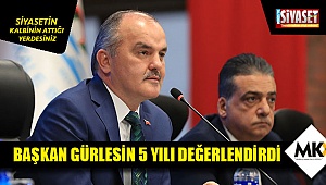 Başkan Gürlesin 5 yılı değerlendirdi