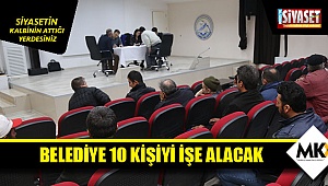 Belediye 10 kişiyi işe alacak