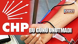 CHP bu günü unutmadı