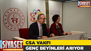 CSA Vakfı genç beyinleri arıyor