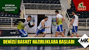Denizli Basket hazırlıklara başladı