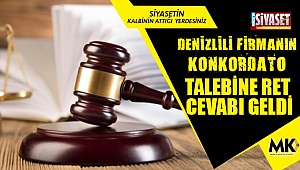 Denizlili firmanın konkordato talebine 