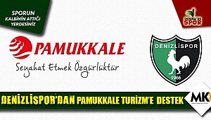 Denizlispor’dan Pamukkale Turizm’e  destek