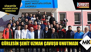 Gürlesin şehit uzman çavuşu unutmadı
