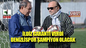 İldiz garanti verdi DenizliSpor şampiyon olacak