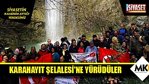 Karahayıt Şelalesi'ne yürüdüler