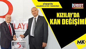 Kızılay’da kan değişimi