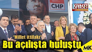  “Millet ittifakı” bu açılışta buluştu