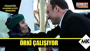 Örki çalışıyor