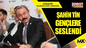 Şahin Tin gençlere seslendi