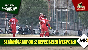 Serinhisar ,Kepezi rahat geçti