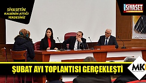 Şubat ayı toplantısı gerçekleşti