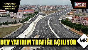 8 şeritli çevre yolu hizmete açılıyor