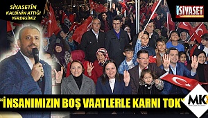 Altıntaş: İnsanımızın boş vaatlerle karnı tok