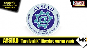 AYSİAD “tarafsızlık” ilkesine vurgu yaptı
