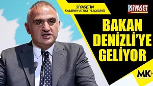 Bakan Denizli'ye geliyor