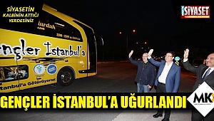 Bu yılın ilk kafilesi İstanbul'a uğurlandı