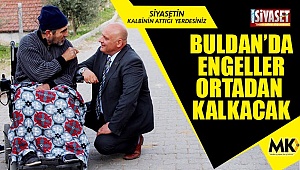 Buldan’da engeller ortadan kalkacak