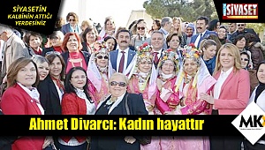 CHP Pamukkale Adayı Divarcı: Kadın hayattır