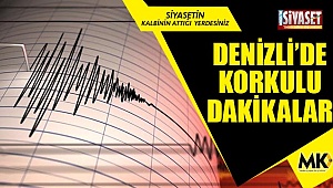Denizli’de korkulu dakikalar 