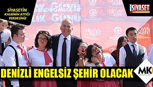 Denizli engelsiz şehir olacak