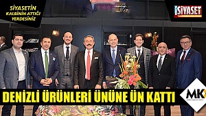  Denizli ürünleri, ününe ün kattı