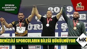 Denizlili sporcuların bileği bükülmüyor
