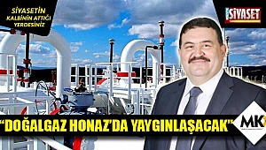 “Doğalgaz Honaz’da yaygınlaşacak”