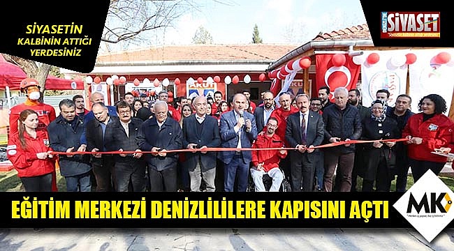 Eğitim merkezi Denizlililere kapısını açtı