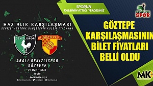 Göztepe karşılaşmasının bilet fiyatları belli oldu