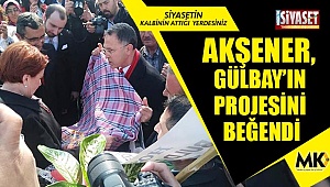 İyi Parti Liderinden Gülbay’a destek