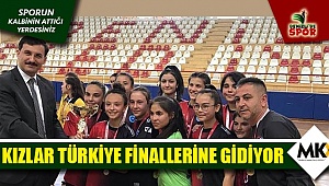 Kızlar Türkiye finallerine gidiyor