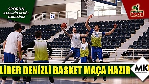 Lider Denizli Basket maça hazır