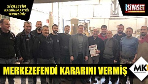 Merkezefendi kararını vermiş