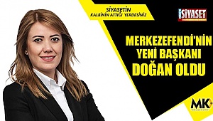 Merkezefendi’nin yeni başkanı oldu