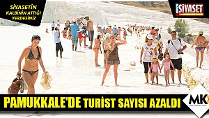 Pamukkale'de turist sayısı azaldı