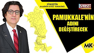 Pamukkale'nin adını değiştirecek