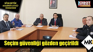 Seçim güvenliği gözden geçirildi