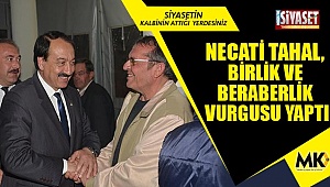 Tahal, birlik ve beraberlik vurgusu yaptı