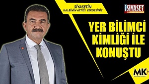 Yer bilimci kimliği ile konuştu