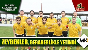 Zeybekler, beraberlikle yetindi