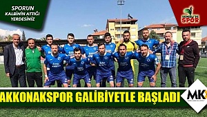 Akkonakspor galibiyetle başladı